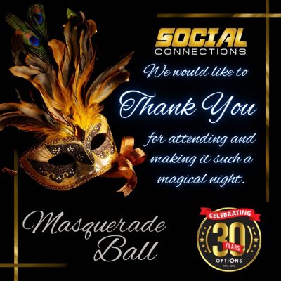 OPTIONS Masquerade Ball - Social Connections Thank you